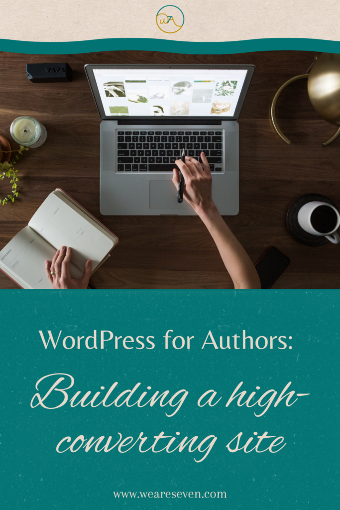 WordPress for Authors: Build a High-Converting Site | The pros and cons of WordPress Author Sites | We Are Seven Web Design
