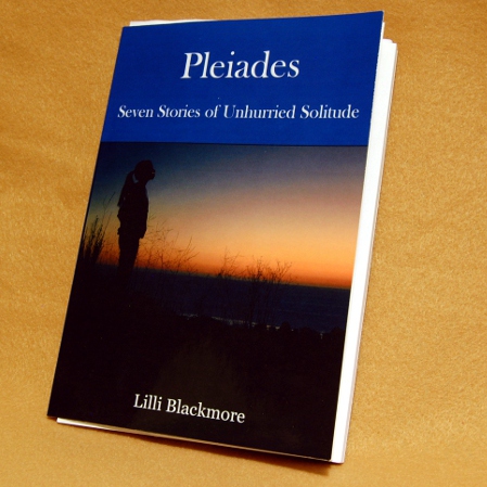 Pleiades: Seven Stories of Unhurried Solitude